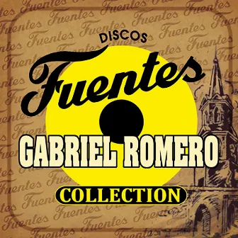 Discos Fuentes Collection by Gabriel Romero Y Su Orquesta