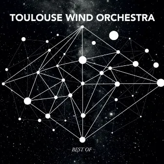 Best Of by Toulouse Wind Orchestra