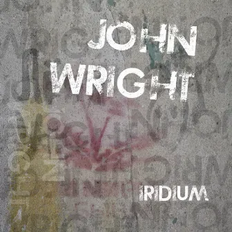 Iridium by John Wright