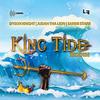 King Tide Riddim by Freddie Got Stykz