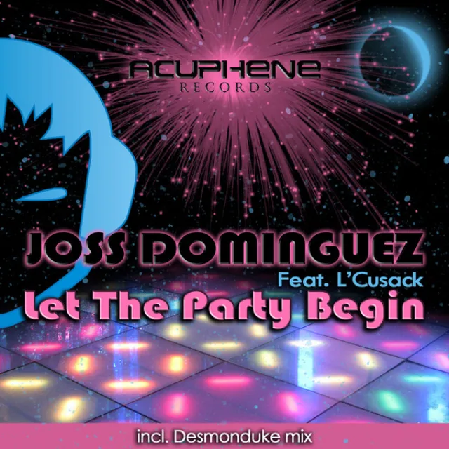 Let The Party Begin (Original Mix)