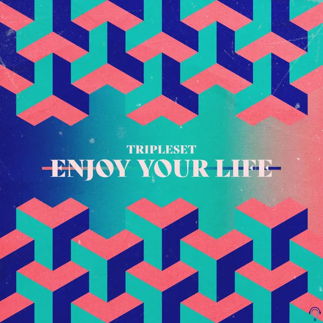 Enjoy Your Life