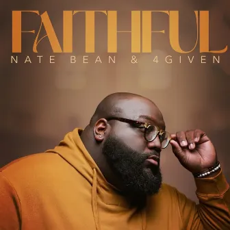 Faithful (Radio Edit) by Nate Bean & 4Given