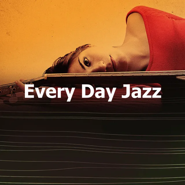 Every Day Jazz