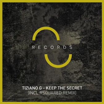 Keep The Secret by Tiziano G