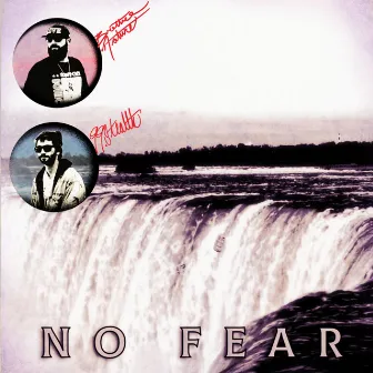 No Fear by Brother Nature