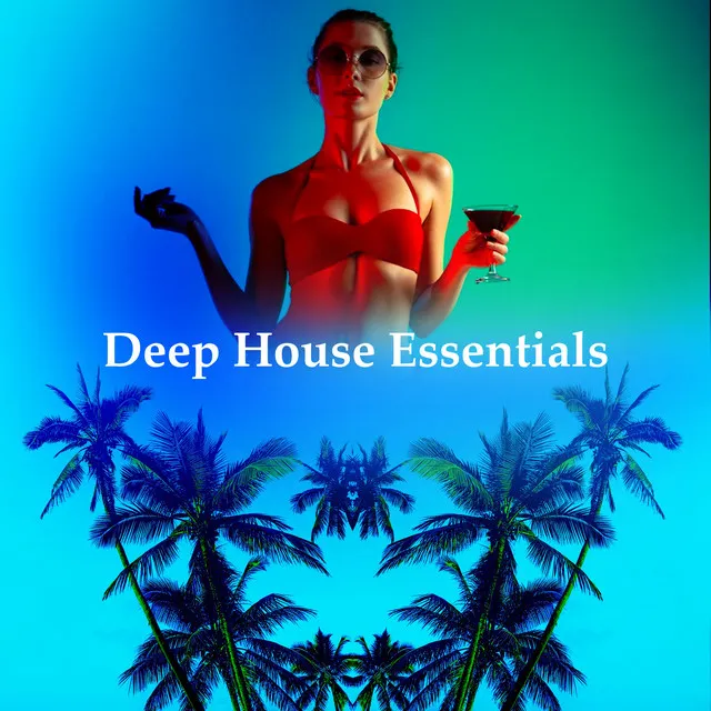 Deep House Essentials