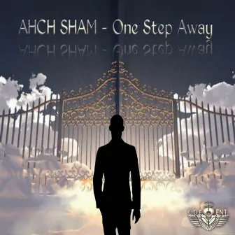 One Step Away by Ahch Sham