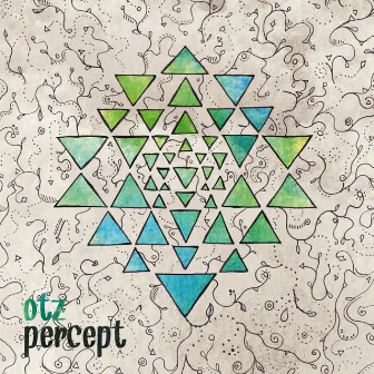 Percept by Otz