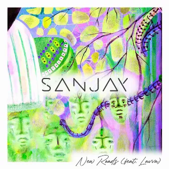 New Roads by SANJAY