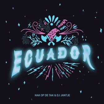 Ecuador by DJ Jantje