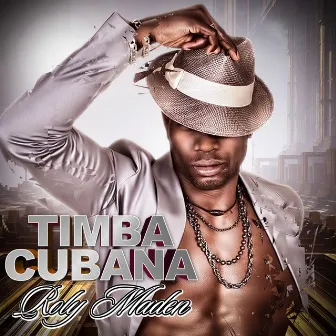 Timba Cubana by Roly Maden