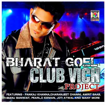 Club Vich Project by Bharat Goel