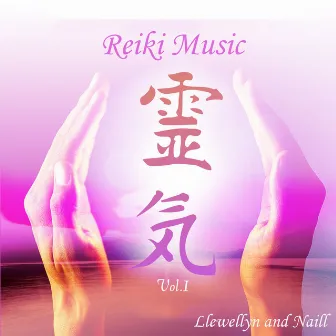 Reiki Music, Vol. 1 by Jamie Llewellyn