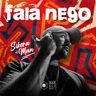 Fala Negô by SikeraMan