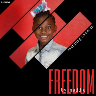 Freedom by Maddie