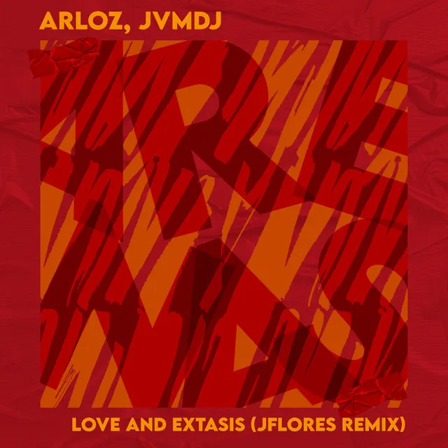 Love And Extasis - JFlores Remix