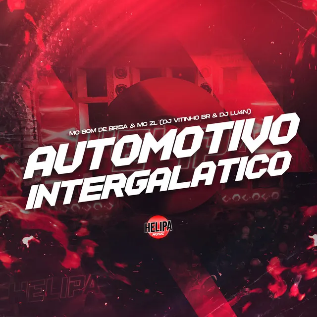 Automotivo Intergalático