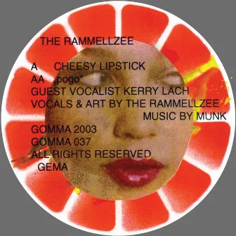 Cheesy Lipstick by The Rammellzee