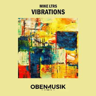 Vibrations by Mike Ltrs