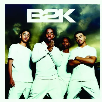 B2K by B2K