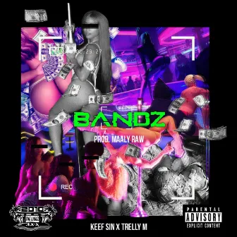 Bandz by Keef Sin