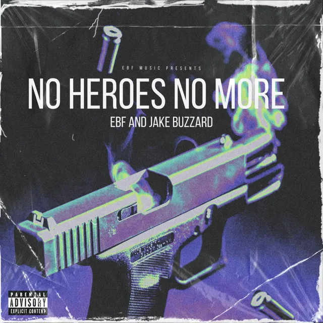 No Heroes No More