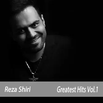 Greatest Hits, Vol. 1 by Reza Shiri