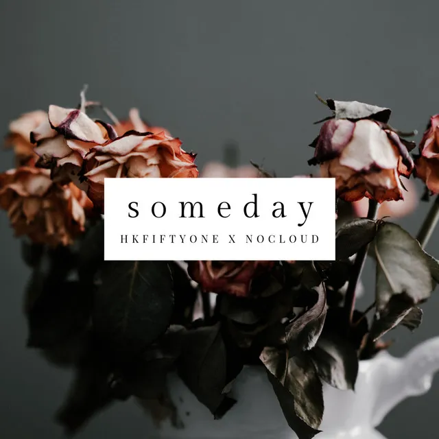 Someday