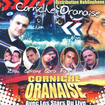 Corniche Oranaise, Avec les stars du Live by Hichem