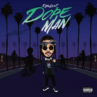 Dope Man by Khalif