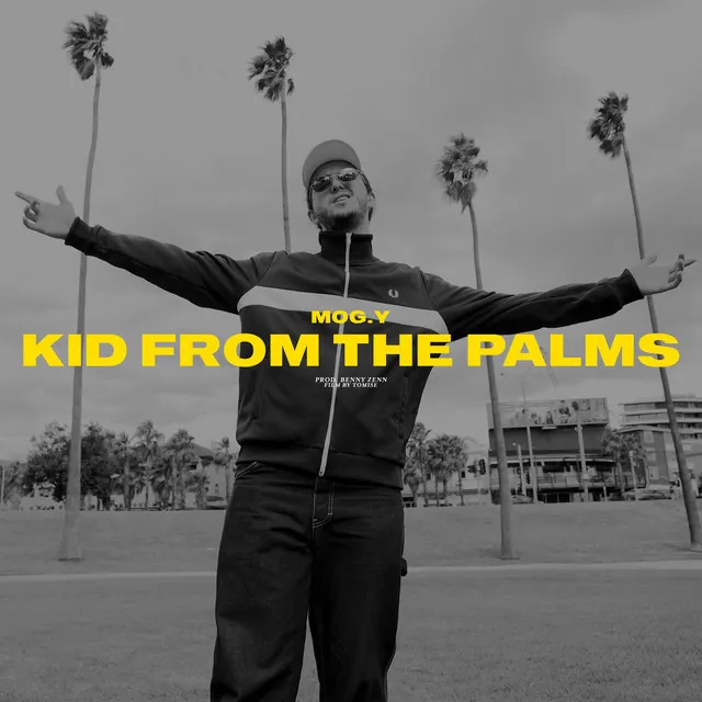 Kid From The Palms