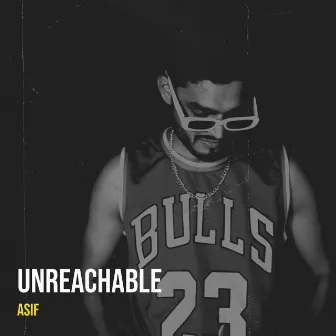 Unreachable by Asif