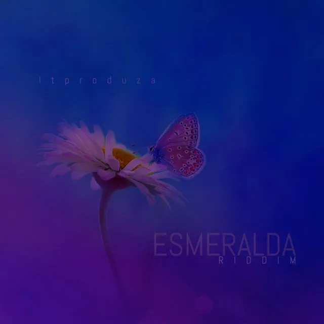 ESMERALDA RIDDIM