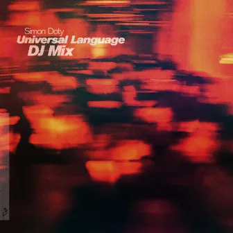 Universal Language (DJ Mix) by Simon Doty