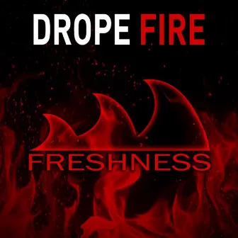 Fire by Drope