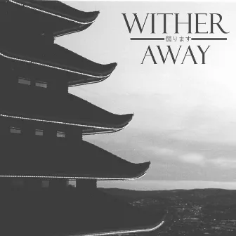 Sentiment by Wither Away