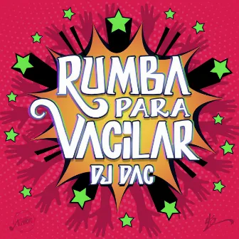 Rumba para Vacilar by DJ Dac