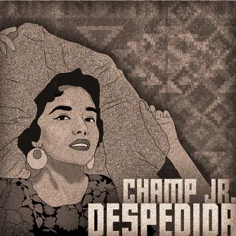 Despedida by Champ Jr.