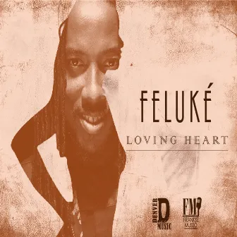 Loving Heart by Feluke