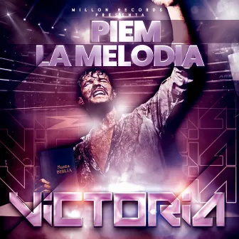 Victoria by Piem La Melodia