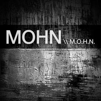 M.O.H.N. - Single by Mohn