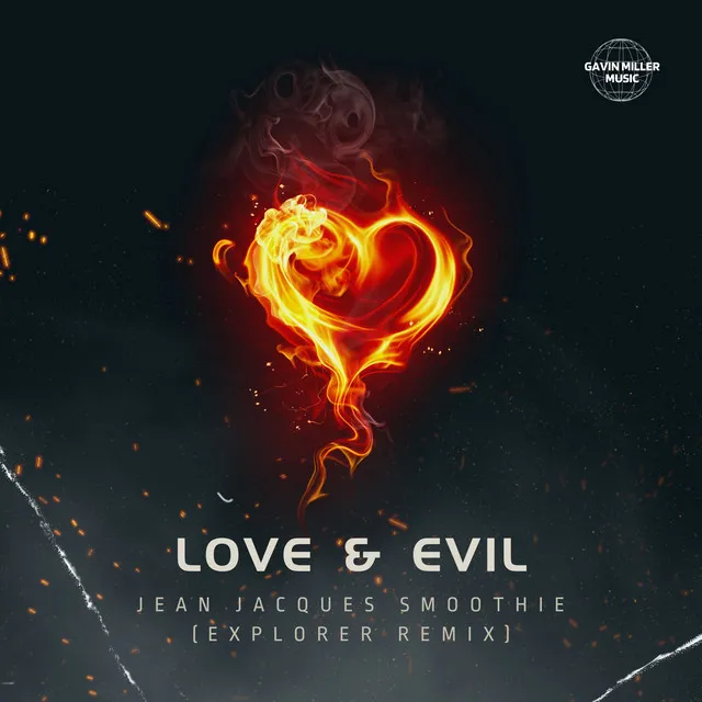 Love & Evil - Explorer Remix