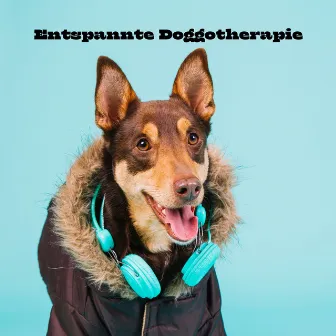 Entspannte Doggotherapie by Hz Hundemusik