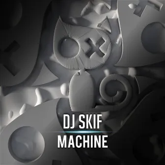 Machine by Dj Skif