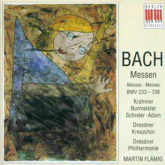 BACH, J.S.: Masses - BWV 233-236 (Flamig) by Dresden Kreuzchor