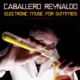 Electronic Music For Dummies by Caballero Reynaldo