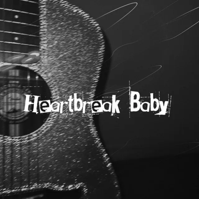 Heartbreak Baby