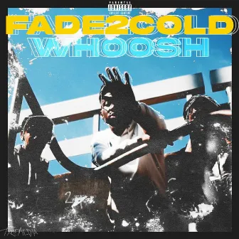 Whoosh by Fade2Cold