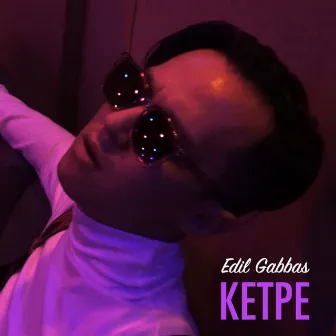 Ketpe by Edil Gabbas